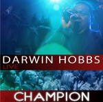 Darwin Hobbs Champion Album Out June 22nd